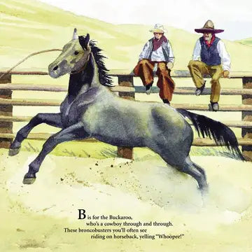 B Is For Buckaroo Picture Book: A Cowboy Alphabet