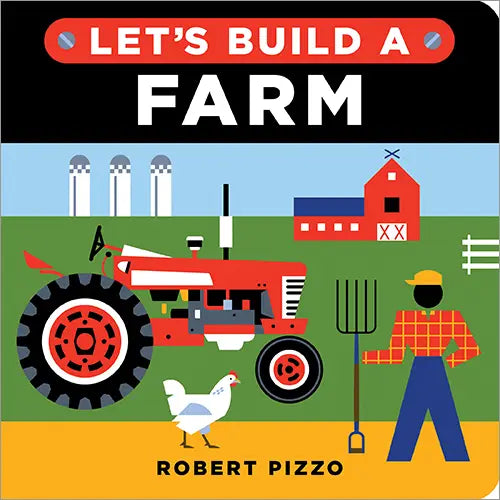 Let's Build A Farm Board Book