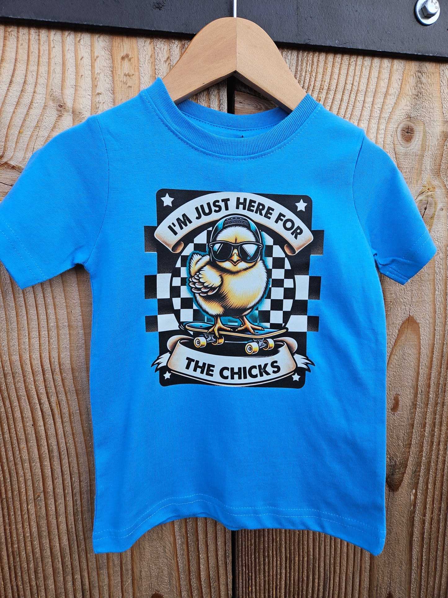 Here for the Chicks Shirt
